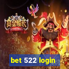 bet 522 login